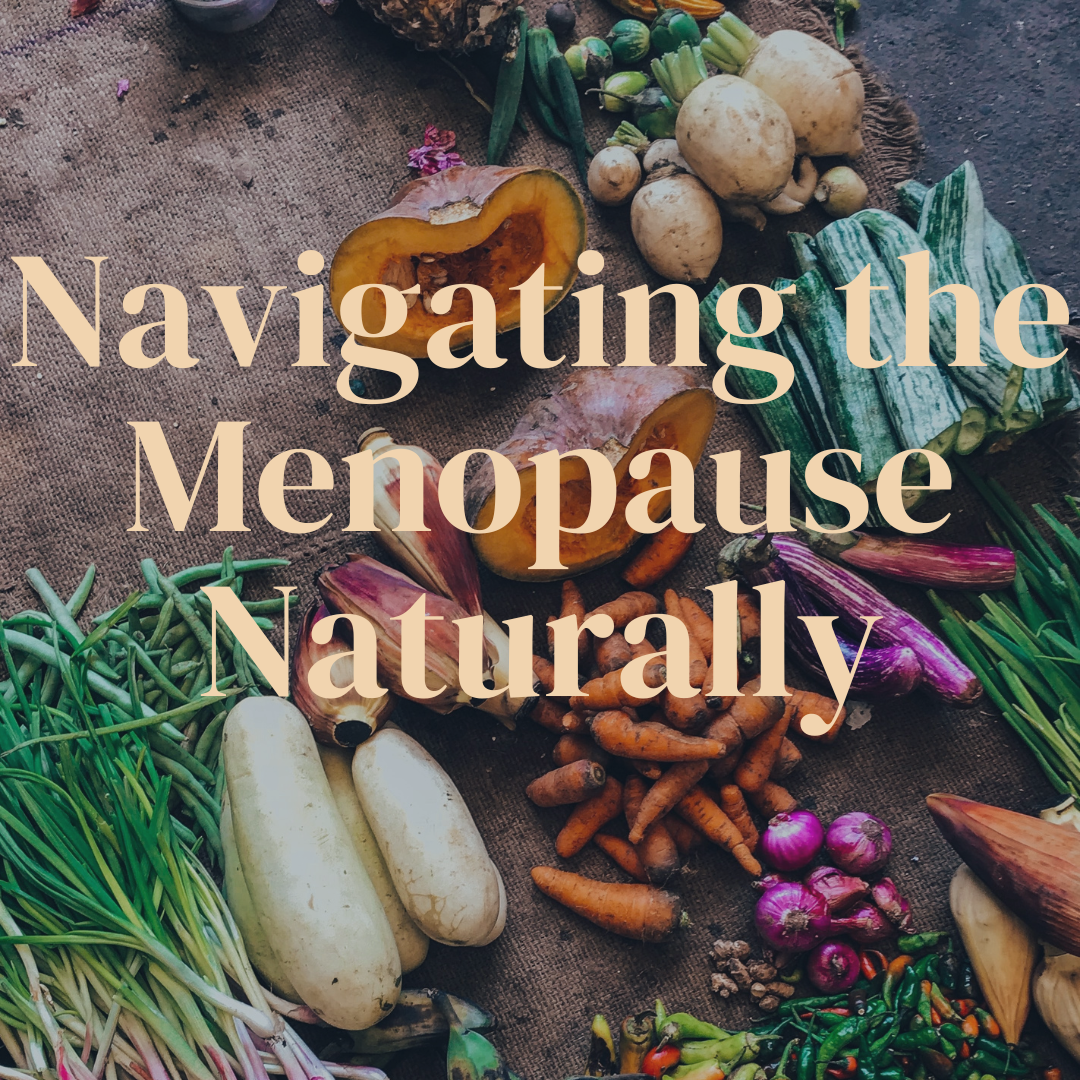 Navigating the Menopause Naturally - Refundable £10 Deposit